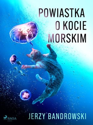 cover image of Powiastka o kocie morskim
